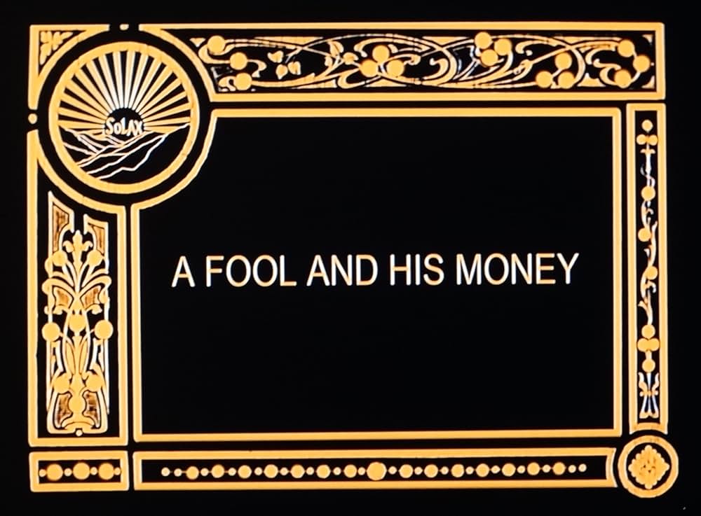 A Fool and His Money（原題）の画像