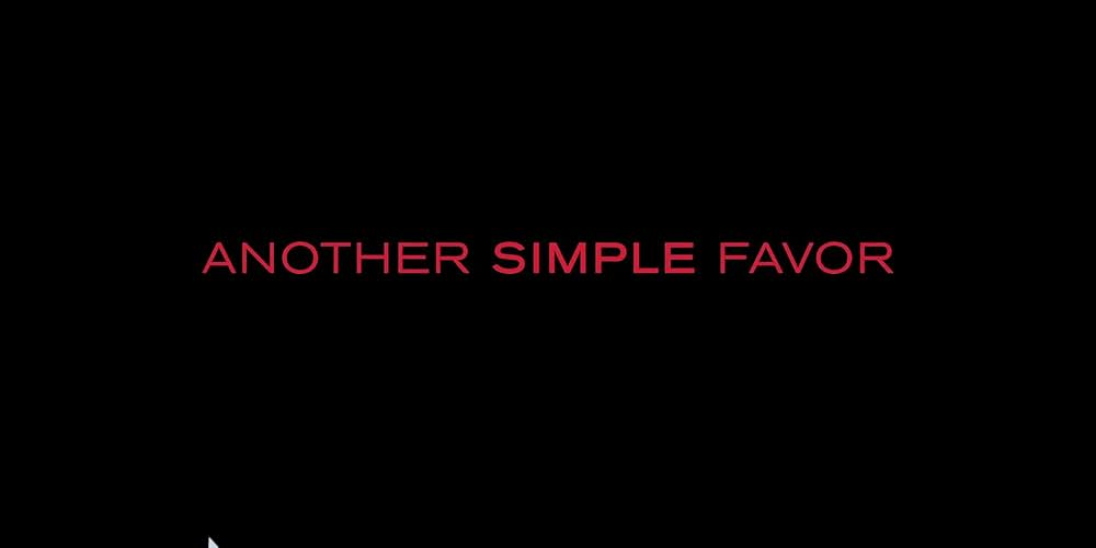 アナザー・シンプル・フェイバーの画像