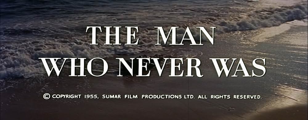 The Man Who Never Was（原題）の画像
