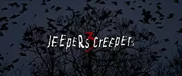 リターン・オブ・ジーパーズ・クリーパーズ JEEPERS CREEPERS 3の画像