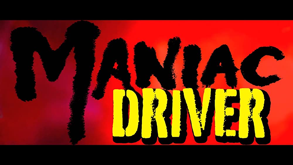 マニアック・ドライバーの画像