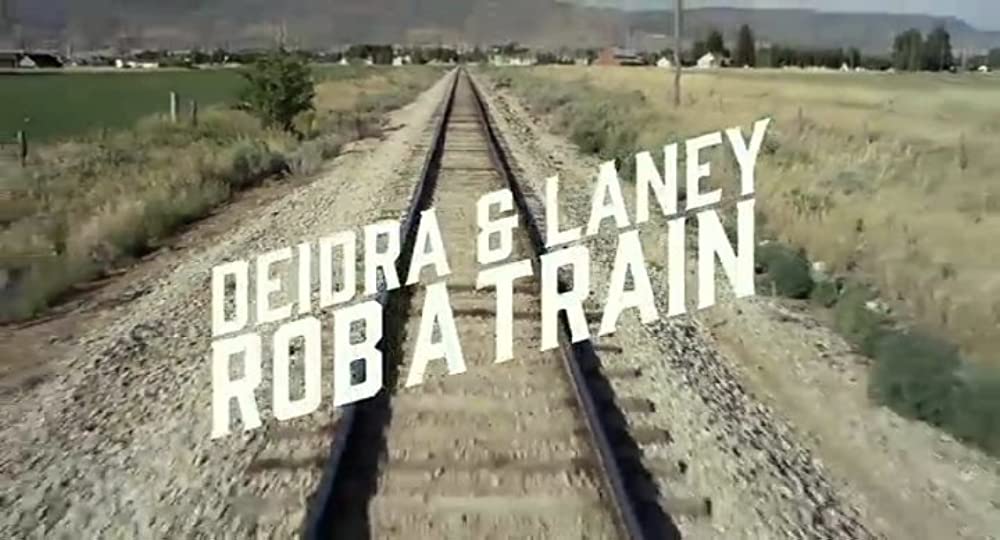 ディードラ＆レイニーの列車強盗の画像