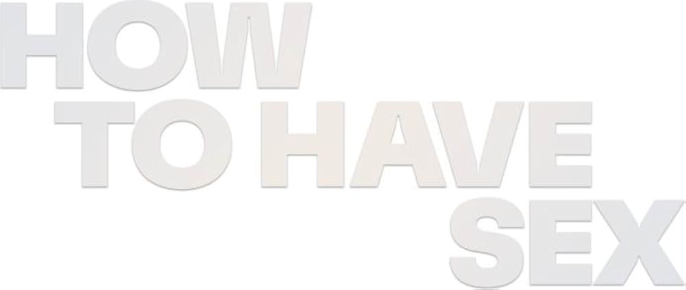 HOW TO HAVE SEXの画像