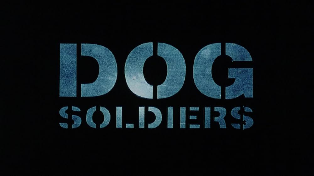 ドッグ・ソルジャーの画像