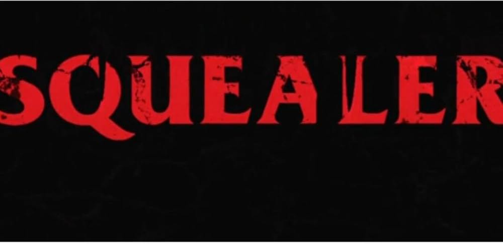 「Squealer（原題）」の画像