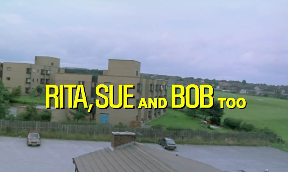 Rita, Sue and Bob Too（原題）の写真