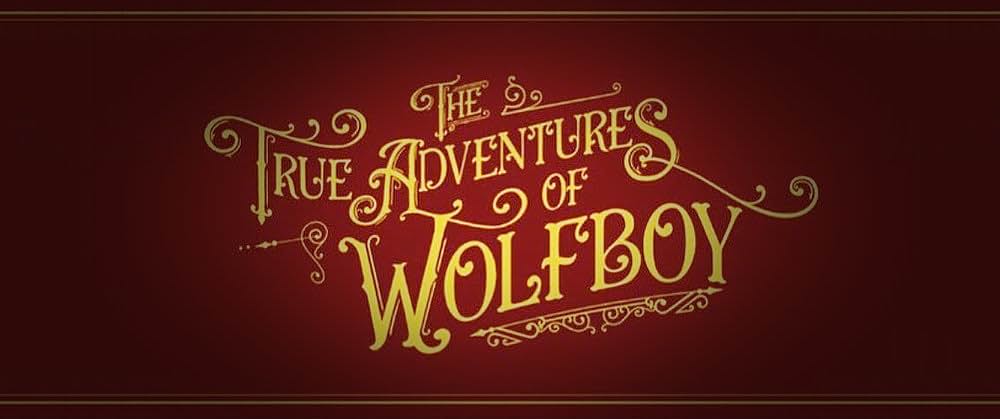 「The True Adventures of Wolfboy（原題）」の画像