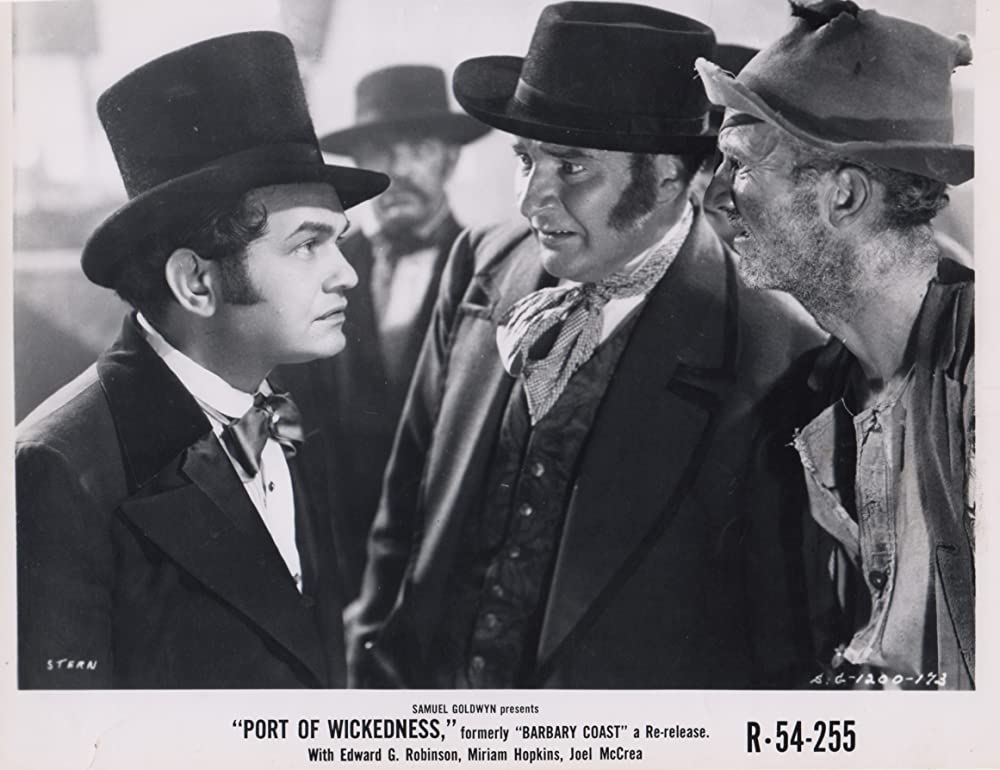 「バーバリー・コースト」エドワード・G・ロビンソン & ウォルター・ブレナン & J・M・ケリガンの画像