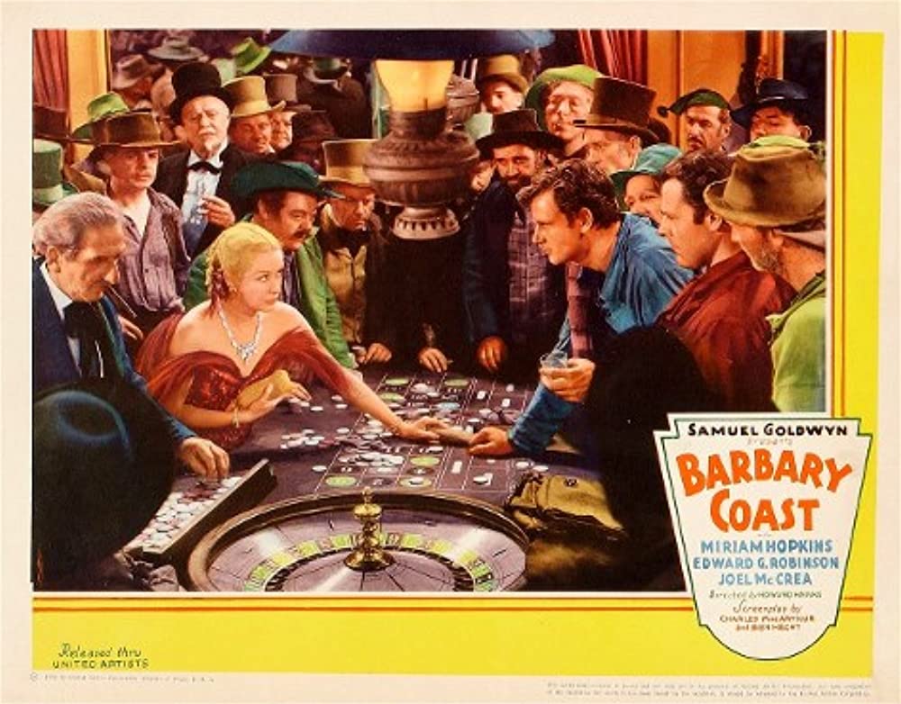 「バーバリー・コースト」エドワード・G・ロビンソン & ミリアム・ホプキンスの画像