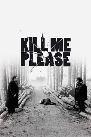 Kill Me Please(原題)のポスター