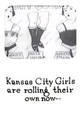 Kansas City Girls Are Rolling Their Own Now（原題）のポスター