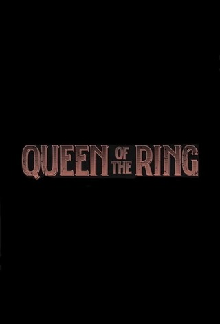 Queen of the Ring（原題）のポスター