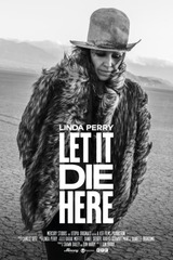 Linda Perry: Let It Die Here（原題）のポスター