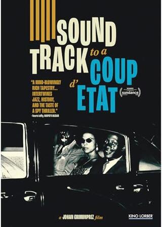 Soundtrack to a Coup d'Etat（原題）のポスター