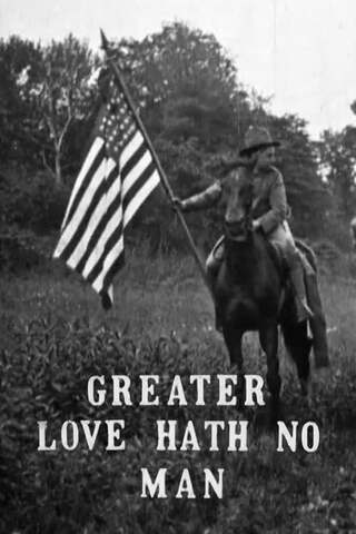 Greater Love Hath No Man（原題）のポスター