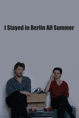 Ich bin den Sommer über in Berlin geblieben（原題）のポスター