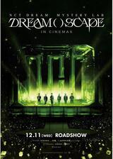NCT DREAM Mystery Lab: DREAM( )SCAPE in Cinemasのポスター