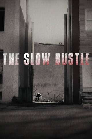 The Slow Hustle（原題）のポスター