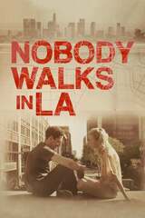 Nobody Walks in L.A.（原題）のポスター