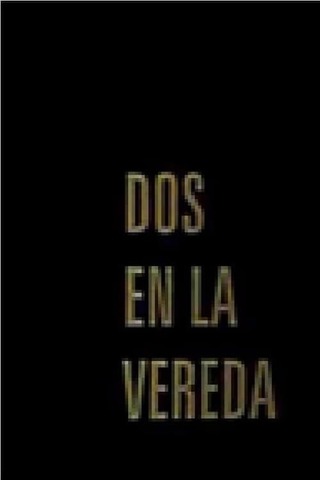 Dos en la vereda(原題)のポスター