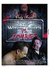 Pro Wrestlers vs Zombies（原題）のポスター