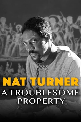 Nat Turner: A Troublesome Property（原題）のポスター