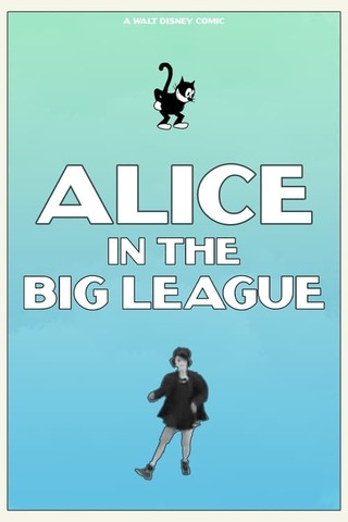 Alice in the Big League（原題）のポスター
