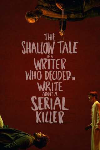 Psycho Therapy: The Shallow Tale of a Writer Who Decided to Write about a Serial Killer（原題）のポスター