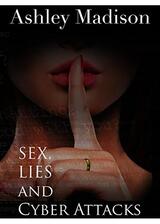 アシュレイ・マディソン: セックスと嘘とサイバー攻撃のポスター