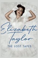 Elizabeth Taylor: The Lost Tapes（原題）のポスター