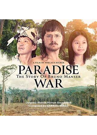 Paradise War: The Story of Bruno Manser（英題）のポスター