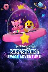 Pinkfong & Baby Shark's Space Adventureのポスター