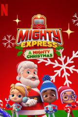 マイティ・エクスプレス: クリスマスのぼうけんのポスター