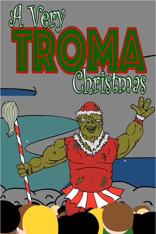 A Very Troma Christmas（原題）のポスター