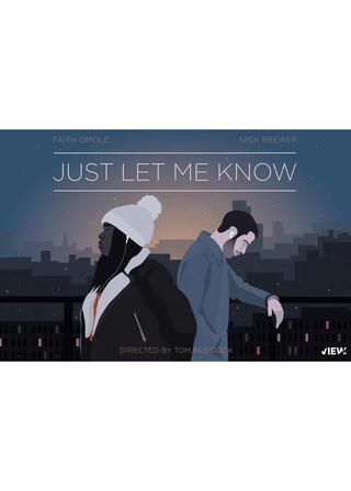 ジャスト・レット・ミー・ノウのポスター