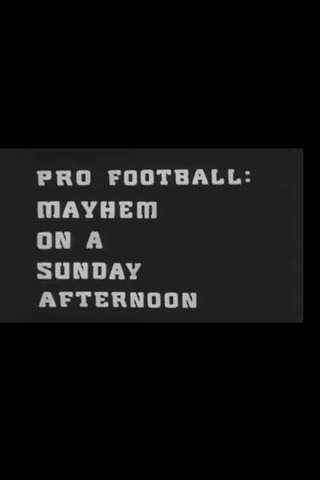 Pro Football: Mayhem on a Sunday Afternoon（原題）のポスター