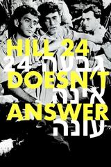 Hill 24 Doesn't Answerのポスター