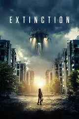 エクスティンクション 地球奪還のポスター