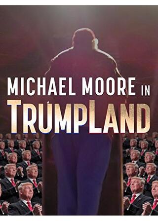 Michael Moore in TrumpLand(原題)のポスター
