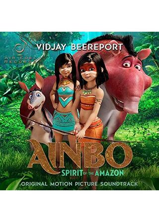 AINBO: Spirit of the Amazon(原題)のポスター