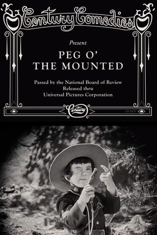 Peg o' the Mounted（原題）のポスター