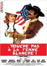 Touche pas à la femme blanche（原題）のポスター