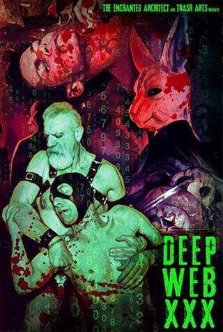 Deep Web XXX（原題）のポスター