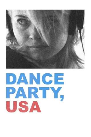 Dance Party, USA（原題）のポスター
