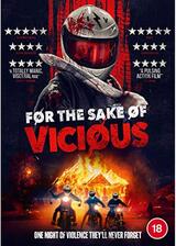 For the Sake of Vicious（原題）のポスター