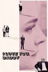 I Love You, Daddy（原題）のポスター