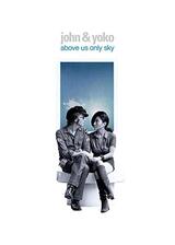 ジョン・レノン＆オノ・ヨーコ ABOVE US ONLY SKYのポスター