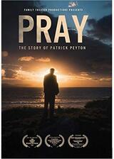 Pray: The Story of Patrick Peyton（原題）のポスター