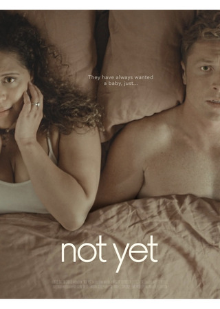 ノット・イェットのポスター