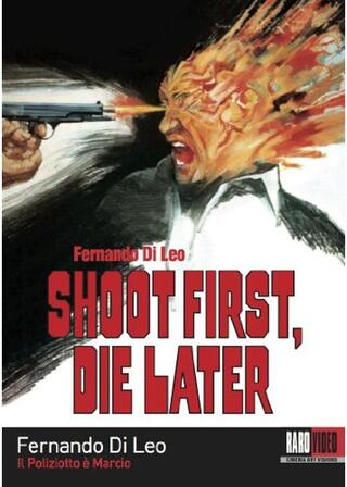 Shoot First, Die Later（英題）のポスター